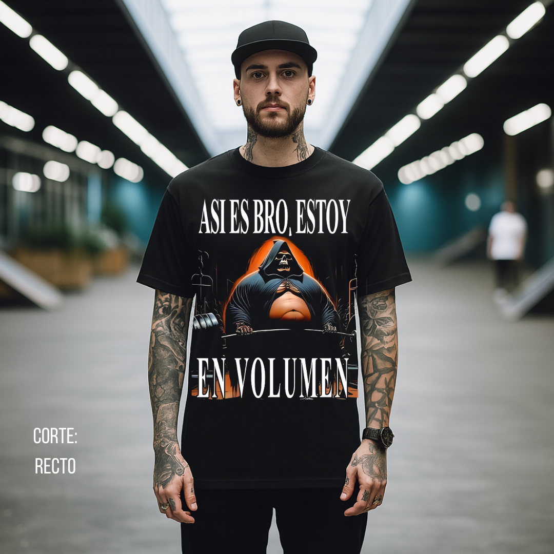 Playera Calacas Chidas - Así es bro estoy en volúmen