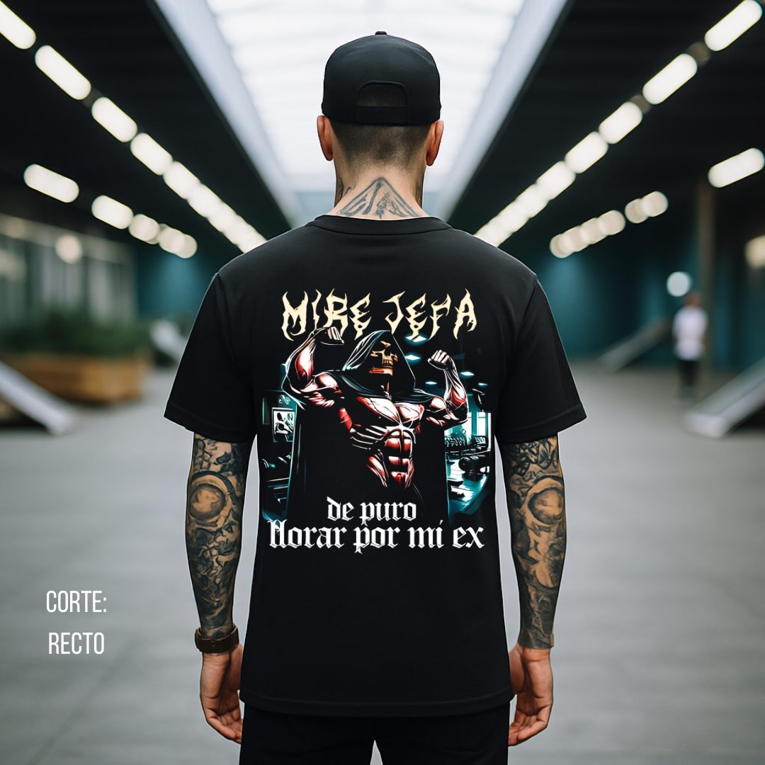 Playera Calacas Chidas - Mire jefa de puro llorar por mi EX