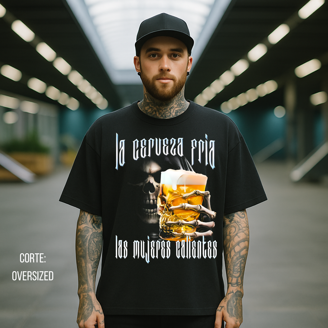 Playera Calacas Chidas - La cerveza fría las mujeres calientes