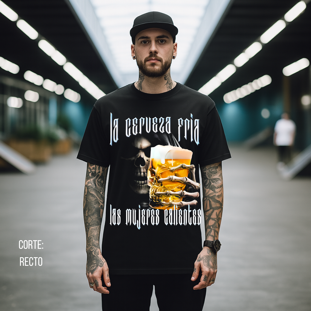 Playera Calacas Chidas - La cerveza fría las mujeres calientes