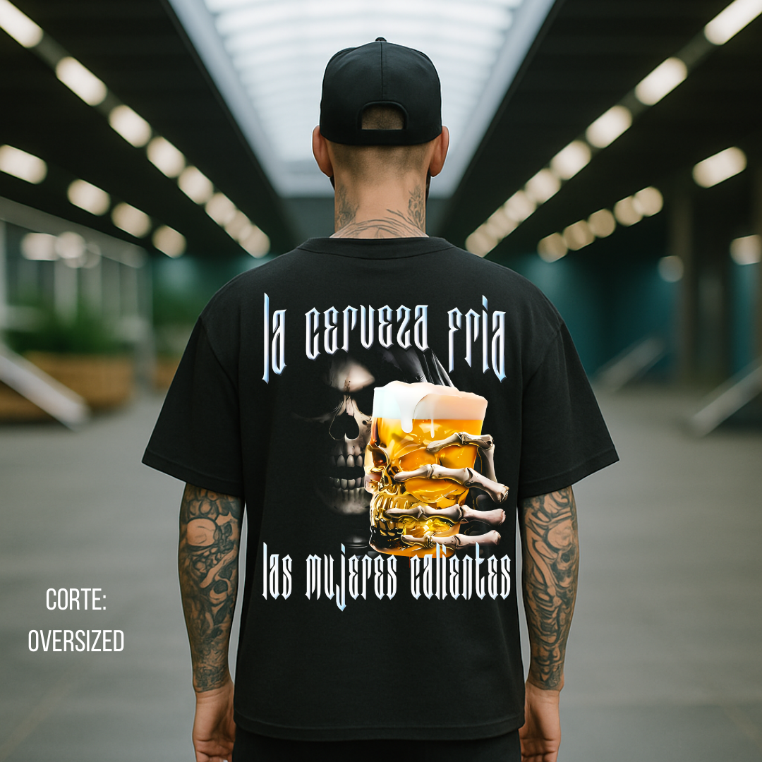 Playera Calacas Chidas - La cerveza fría las mujeres calientes