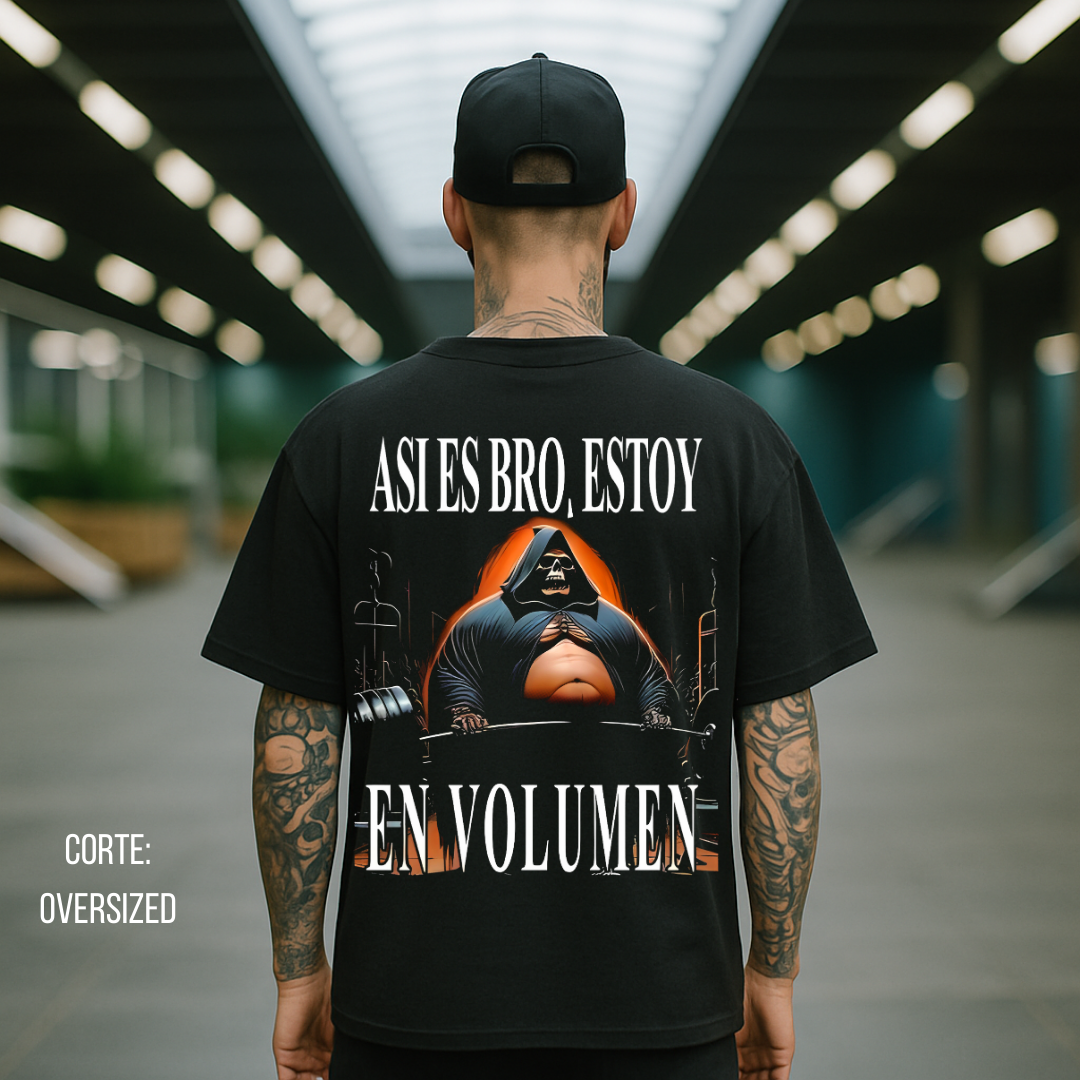 Playera Calacas Chidas - Así es bro estoy en volúmen
